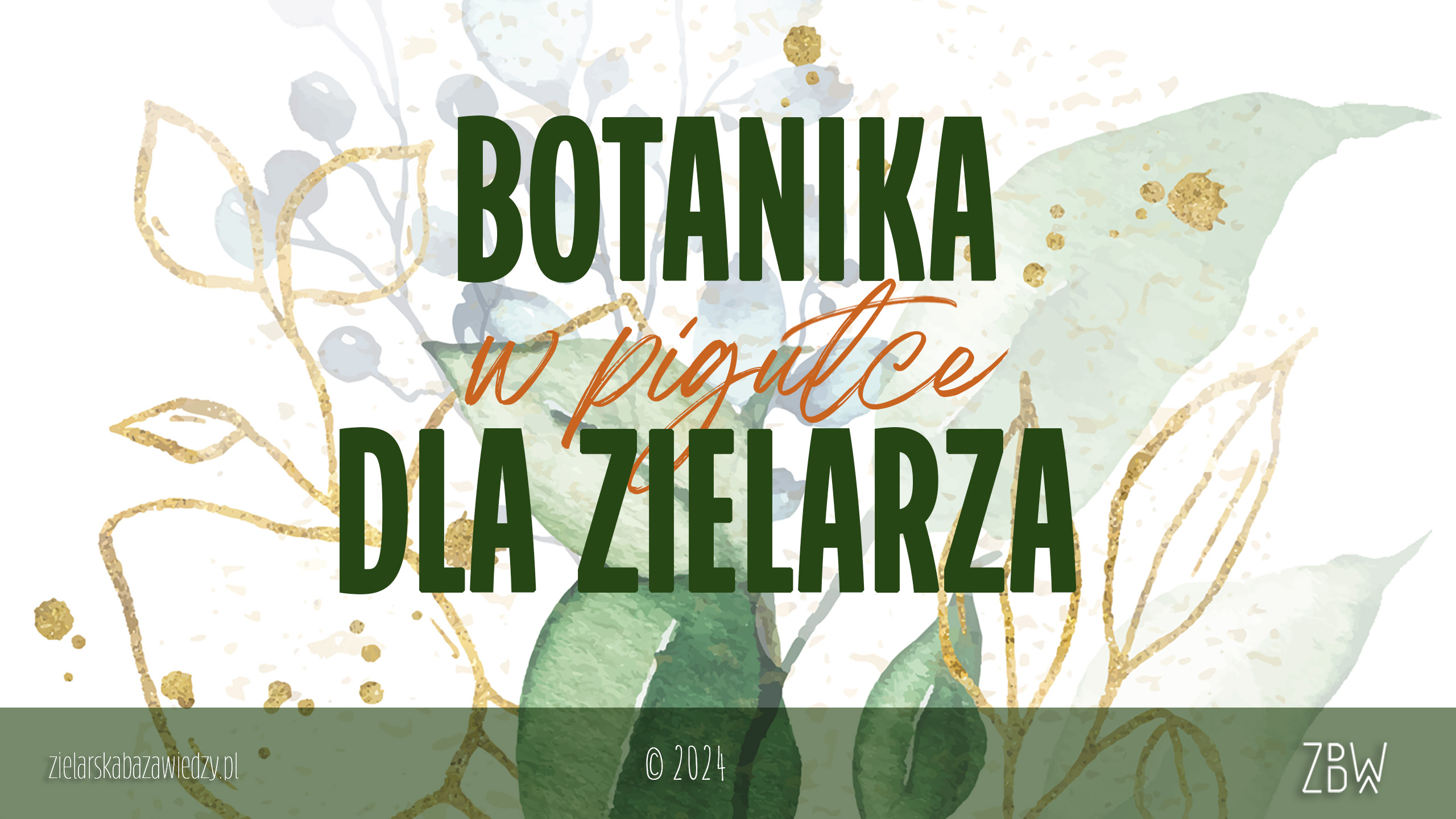 Botanika dla Zielarza